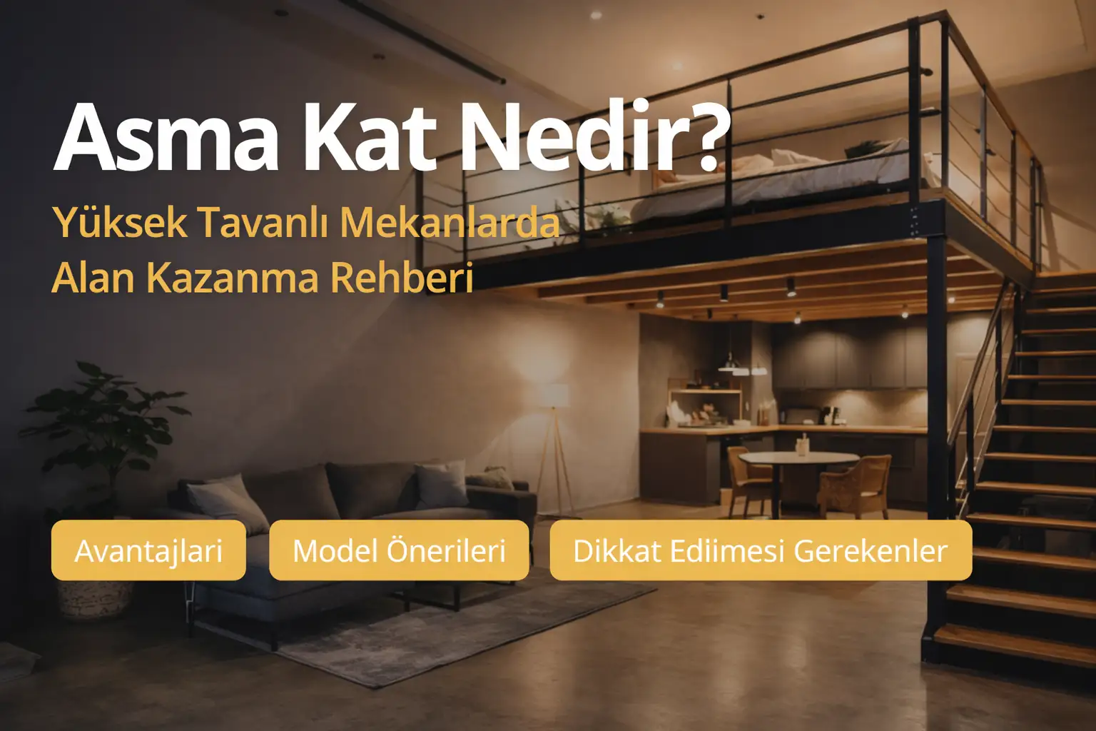 Asma Kat Nedir ve Hangi Amaçla Kullanılır?